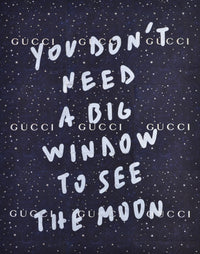 You Don't Need A Big Window To See The Moon (Gucci – St. Moritz Edition)