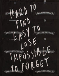 Hard To Find, Easy To Lose, Impossible To Forget (Chrome Hearts – St. Moritz Edition)