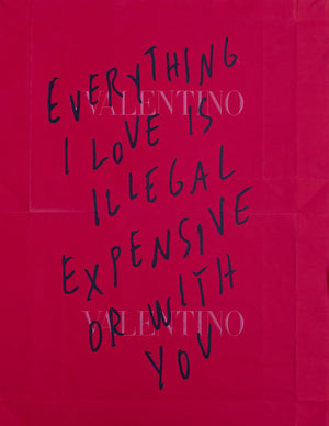 Everything I Love Is Illegal, Expensive Or With You (Valentino – St. Moritz Edition)
