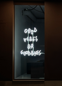 Good Vibes or Goodbyes (Neon)